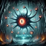 The beholderen: A Masterwork of Fantastical Horror